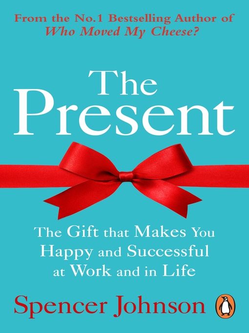Title details for The Present by Spencer Johnson - Available